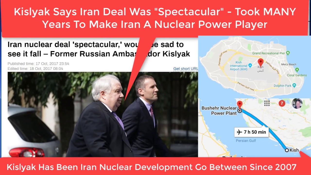 May 14, 2018 Kislyak Was Key Go Between In Iran’s Uranium One And Nuclear Deal