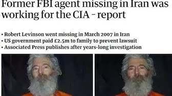 May 17th 2018 Did AP Bury Levinson Was a CIA Agent For Six Years