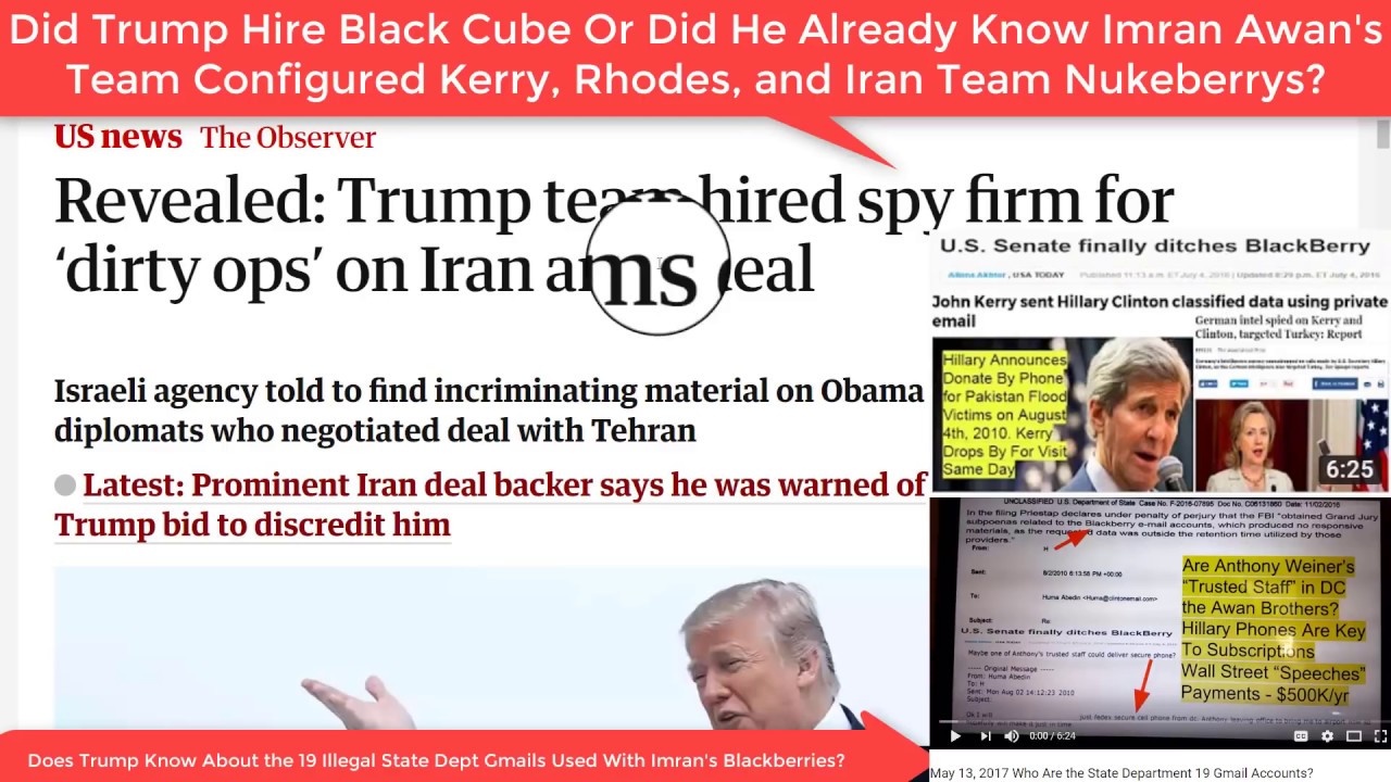 May 8th 2018 Does Trump Know About Kerry’s Illegal Gmail and Blackberry?