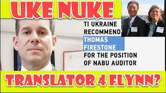 October 8th 2018 Did Tom Firestone - Ohr’s Russia Pal, Translate For Mike Flynn On ACU Nuke Trip?