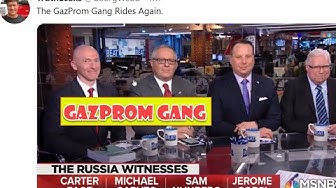 January 28th 2018 Mueller’s GazProm Gang Rides Again