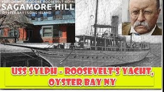 Jan 30, 2019. At National Archives - Mueller’s USS Sylph Was Teddy’s Navy Yacht At Oyster Bay, NY