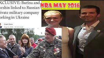 May 8th 2019 The Next Donald Trump Jr. Takedown - Butina, Krylova, and Bogacheva